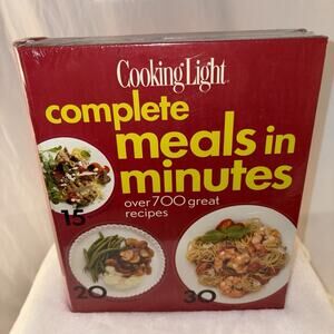 Complete Meals in Minutes: Over 700 Great Recipes by Cooking Light Editors NEW